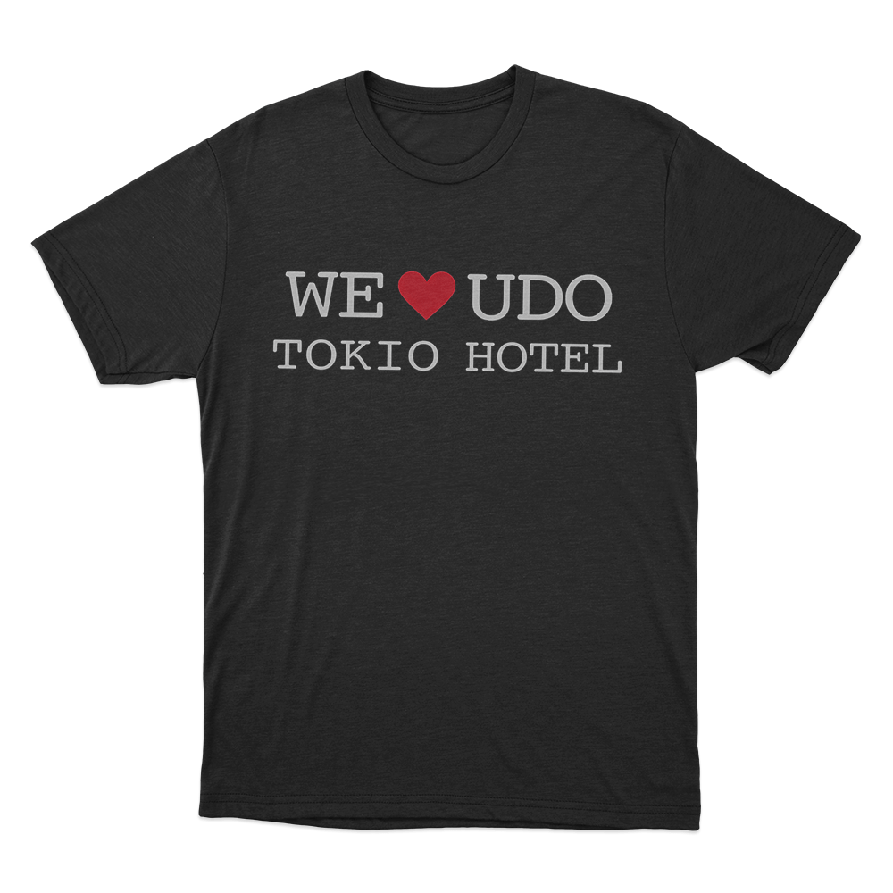 We Love Udo Tokio Hotel Unisex T Shirt Black We Love Udo Tokio Hotel Unisex T Shirt Black