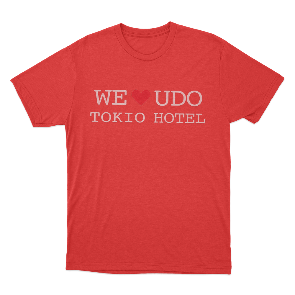We Love Udo Tokio Hotel Unisex T Shirt Red We Love Udo Tokio Hotel Unisex T Shirt Red