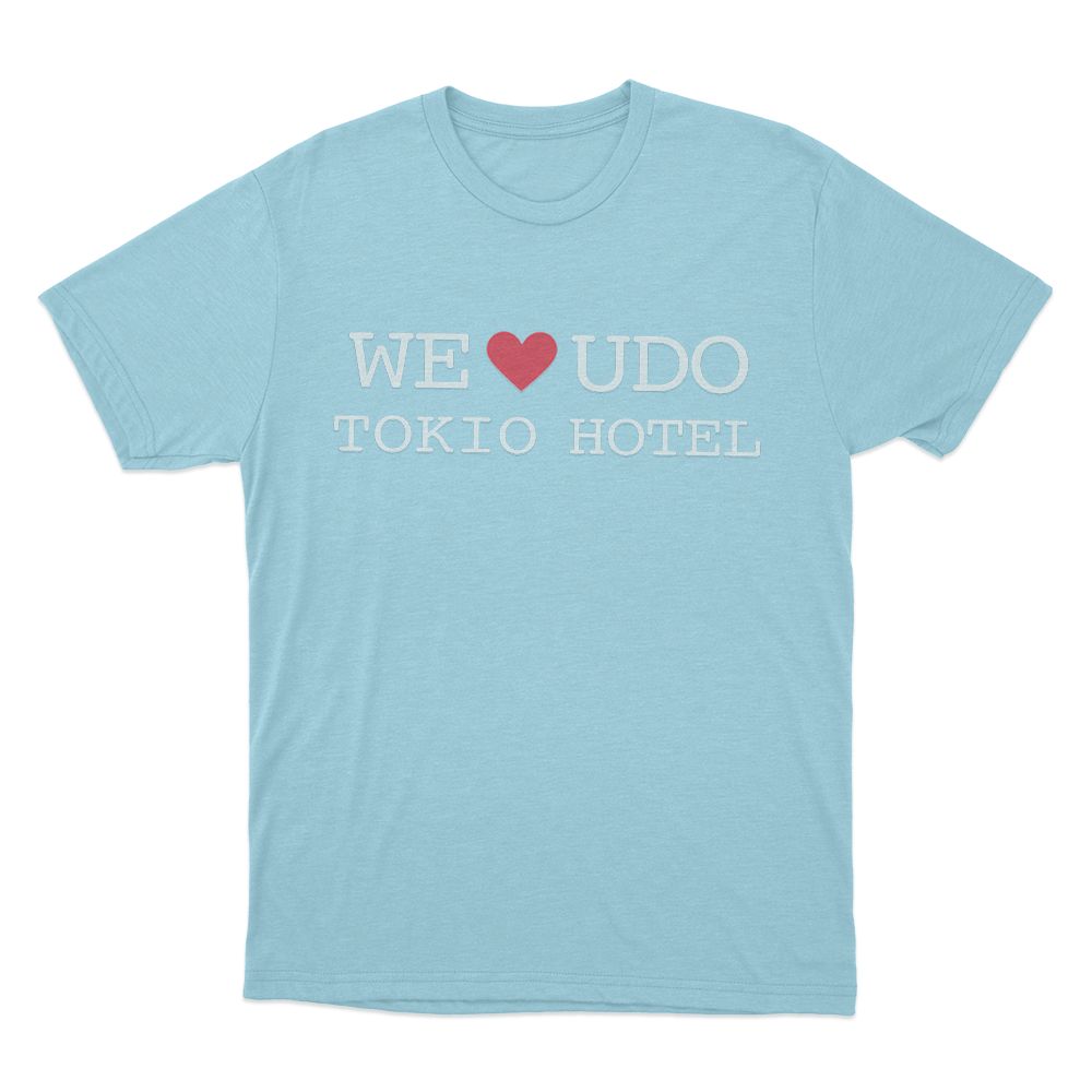 We Love Udo Tokio Hotel Unisex T Shirt Sky Blue We Love Udo Tokio Hotel Unisex T Shirt Sky Blue